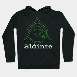 Slainte Hoodie